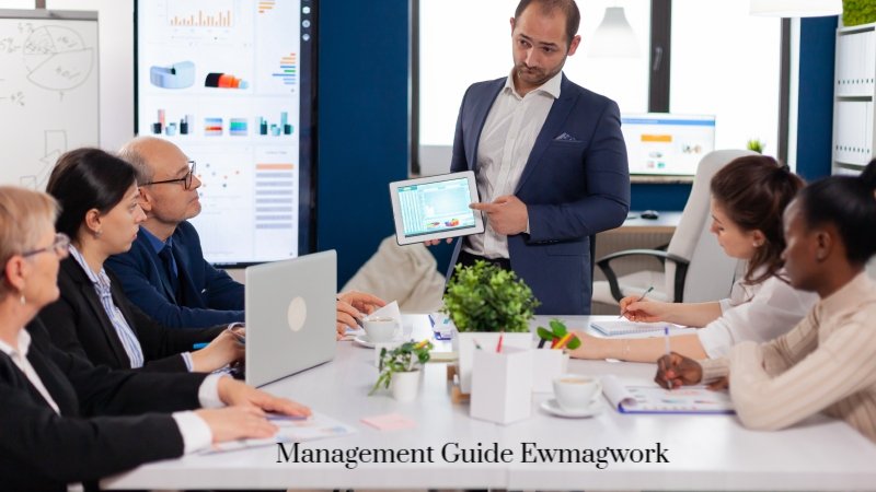 management guide ewmagwork